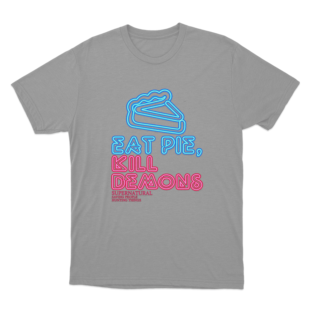 Supernatural Eat Pie Kill Demons Unisex T Shirt Grey Supernatural Eat Pie Kill Demons Unisex T Shirt Grey